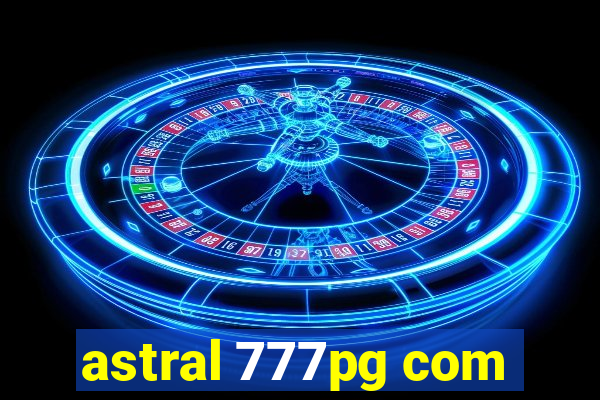 astral 777pg com